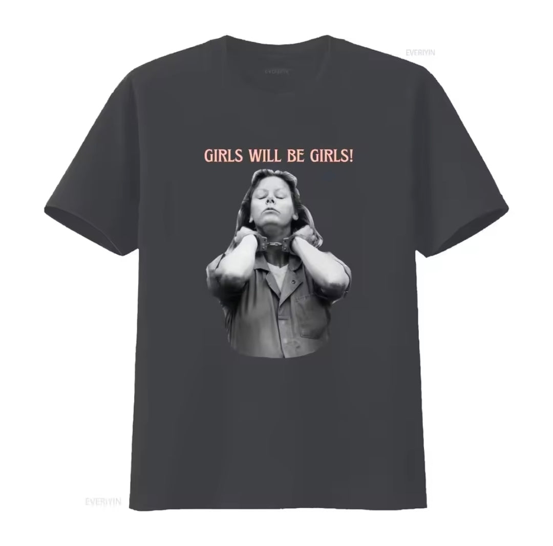 Girls Will Be Girls: Aileen Wuornos Inspired